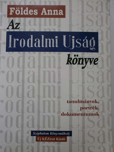 Fldes Anna - Az Irodalmi jsg knyve