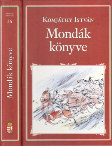 Komjthy Istvn - Mondk knyve (Nemzeti knyvtr 26)