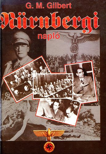 Gustave Mark Gilbert - N�rnbergi napl�