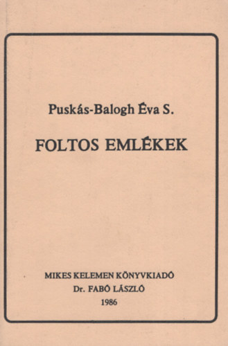 Pusk�s-Balogh �va - Foltos eml�kek