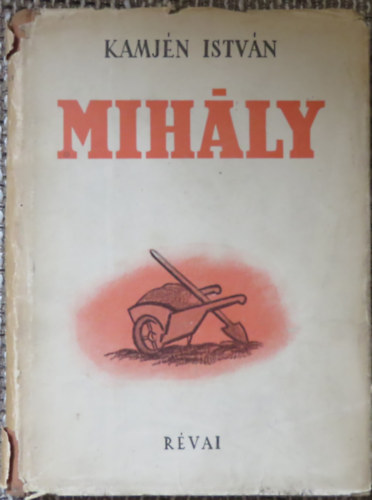 Kamj�n Istv�n - Mih�ly