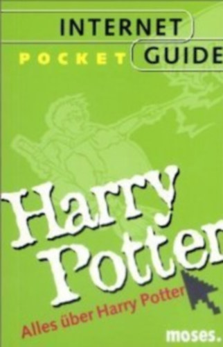 Gnter W. Kienitz - Bettina Grabis - Alles ber Harry Potter - Internet-Pocket-Guide
