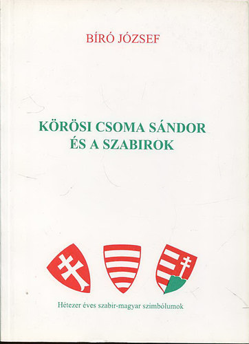 B�r� J�zsef - K�r�si Csoma S�ndor �s a szabirok