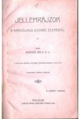 Jellemrajzok a katholikus egyhz letbl