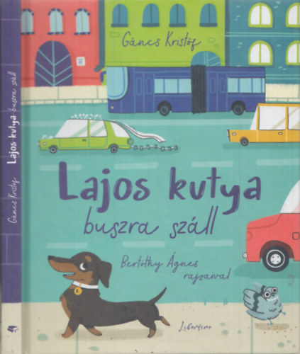 Gncs Kristf - Lajos kutya buszra szll