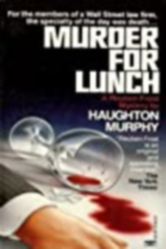Haughton Murphy - Murder for Lunch