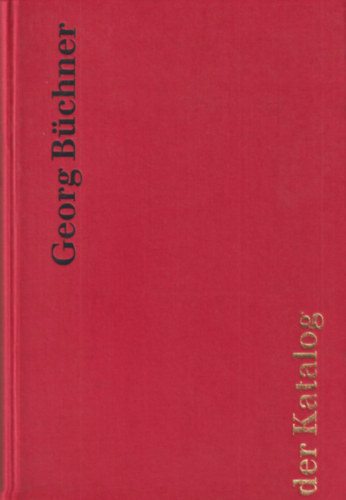 Georg B�chner - der Katalog