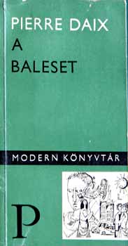 Pierre Daix - A baleset