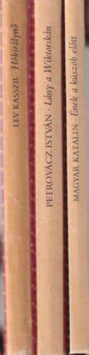 Petrovácz István, Magyar Katalin Lev Kasszil - 3 db pöttyös könyv: Ének a küszöb előtt + Lány a Wiktorskán + Hókirálynő