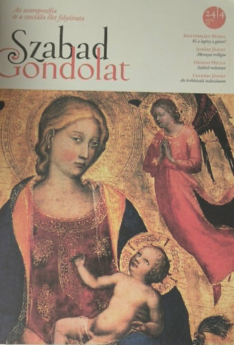 Gerg�r M�ria - Szabad Gondolat: Az antropoz�fia �s a szoci�lis �let foly�irata - 2021 t�l