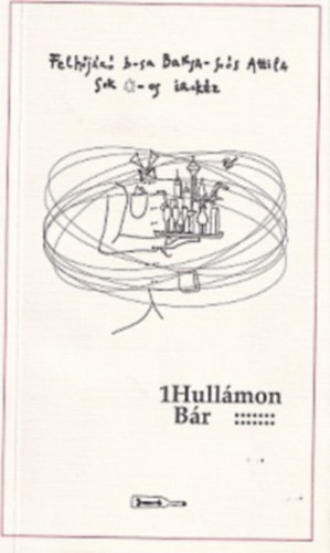 Felhjr b-sa Baksa - Sos Attila - 1Hullmon Br