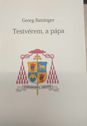 Georg Ratzinger - Testvrem, a ppa