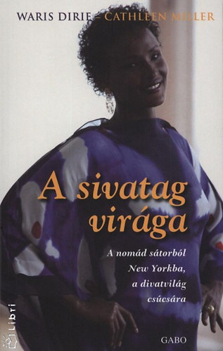 Waris Dirie Cathleen Miller - A sivatag vir�ga