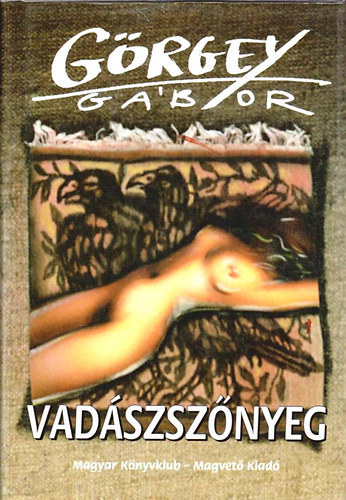 Görgey Gábor - Vadászszőnyeg