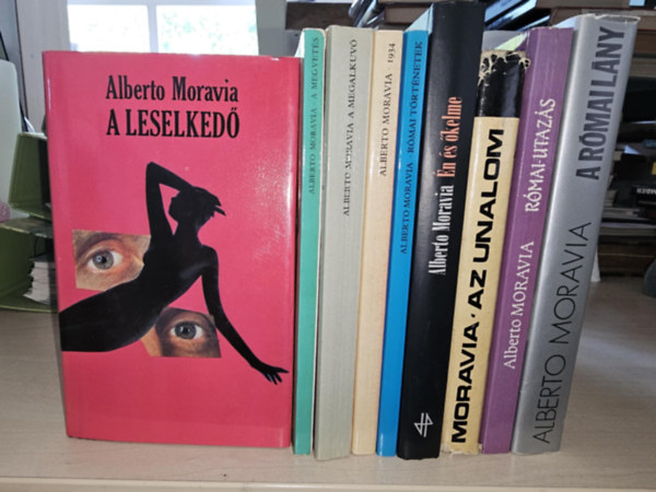 Alberto Moravia - 9db Moravia ktet, KNYVMENT AJNLAT: A leselked+ A megvets+ A megalkuv+ 1934+ Rmai trtnetek+ n s kelme+ Az unalom+ Rmai utazs+ A rmai lny
