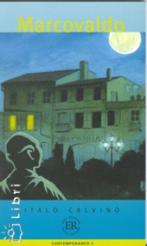 Italo Calvino - Marcovaldo - Easy Readers /Contemporaneo "B"/