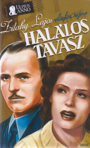 Zilahy Lajos - Hal�los tavasz