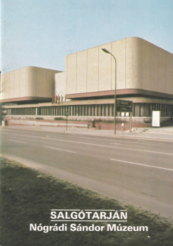 Rappai Zsuzsa  (szerk.) - Salg�tarj�n - N�gr�di S�ndor M�zeum