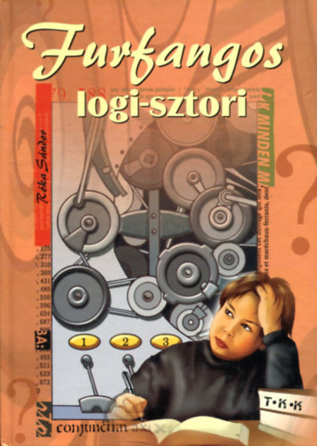 Rka Sndor - Furfangos logi-sztorik