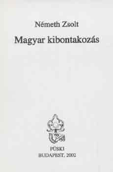 Németh Zsolt - Magyar kibontakozás