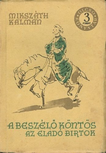 Mikszth Kmn - A beszl knts- Az elad birtok
