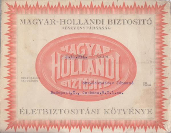 Magyar-Hollandi Biztosító Részvénytársaság Életbiztosítási Kötvénye (heti díjnyugtákkal, saját borítékjában)