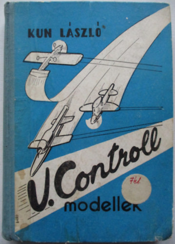 Kun László - U-Controll modellek