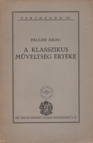 Pauler kos - A klasszikus mveltsg rtke