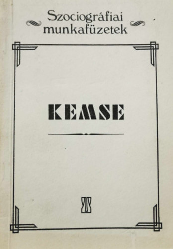 Ismeretlen Szerz - Kemse.Rszletek az elsllyedt falu a Dunntlon c.knyvbl