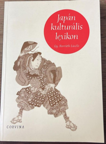 Gy. Horváth László - Japán kulturális lexikon
