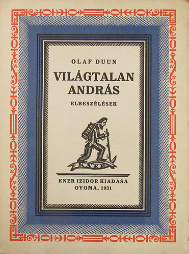 Olaf Duun - Világtalan András