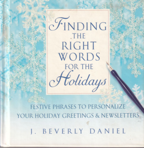 J. Beverly Daniel - Finding the right words for the holidays