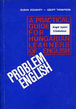 S.-Thompson, G. Doughty - Problem English (Angol nyelvi hibakalauz)