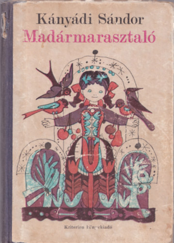 K�ny�di S�ndor - Mad�rmarasztal�