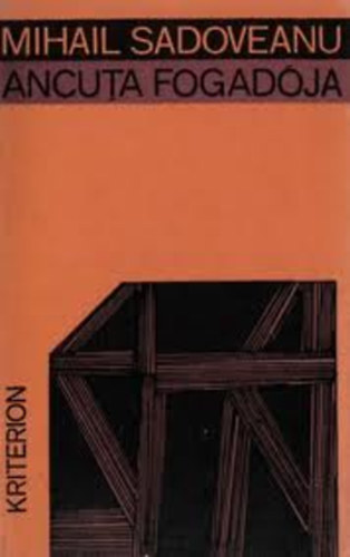 Mihail Sadoveanu - Ancuta fogadója