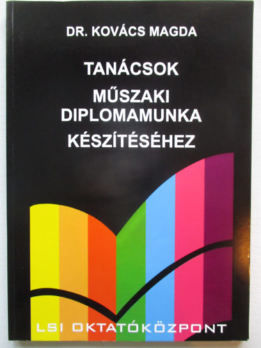 Dr.Kov�cs Magda - Tan�csok m�szaki diplomamunka k�sz�t�s�hez