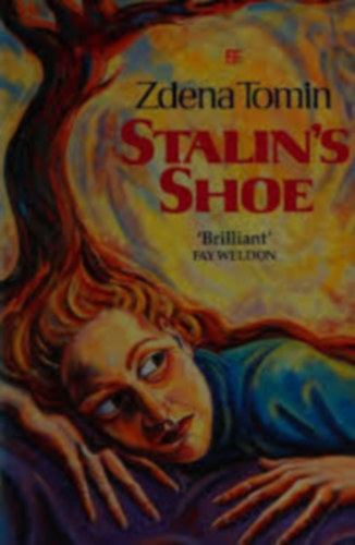 Zdena Tomin - Stalin's Shoe