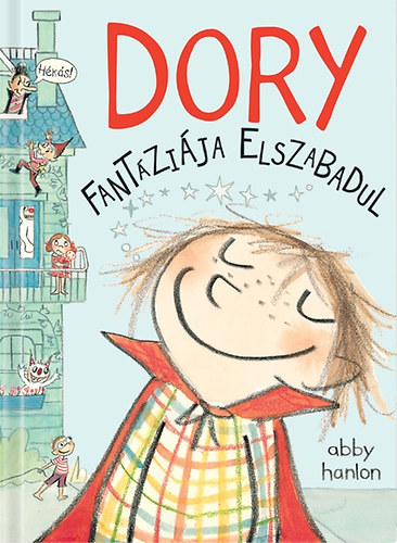 Abby Hanlon - Dory fantáziája elszabadul