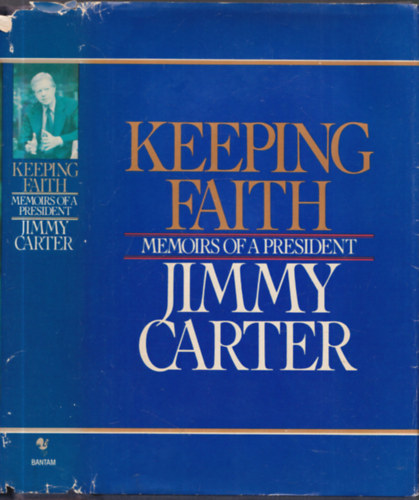 Jimmy Carter - Keeping Faith (Memoirs of a President)