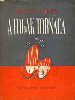 We�res S�ndor - A fogak torn�ca