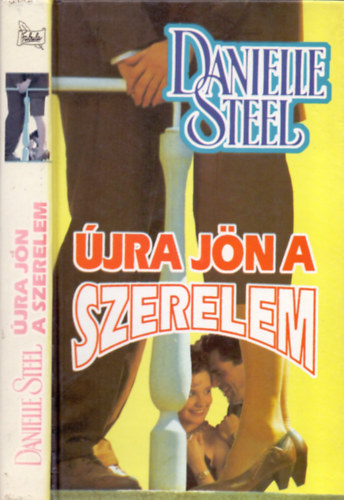 Danielle Steel - �jra j�n a szerelem