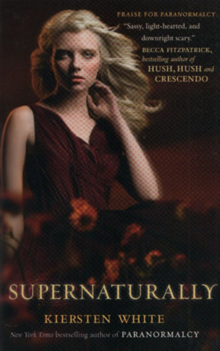 Kiersten White - Supernaturally
