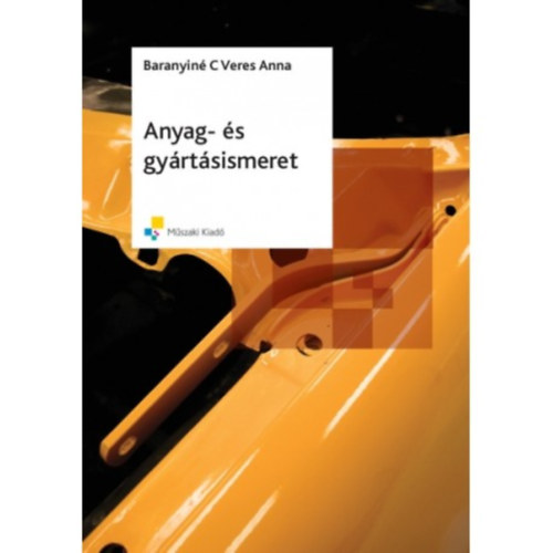 Baranyain C. Veres Anna - Anyag- s gyrtsismeret