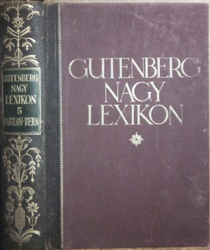 Gutenberg nagy lexikon - Minden ismeretek tra 5. - Babilonia-Bern