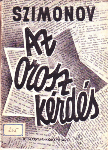 Konsztantyin Szimonov - Az orosz k�rd�s