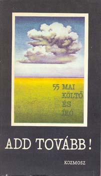 Csaplár V.-Kulin F.-Rózsa E. - Add tovább! (Kozmosz)