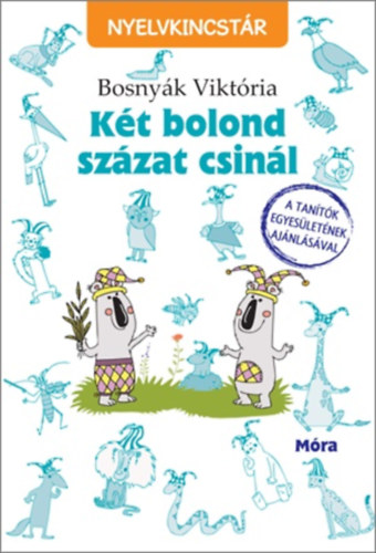 Bosnyák Viktória - Két bolond százat csinál