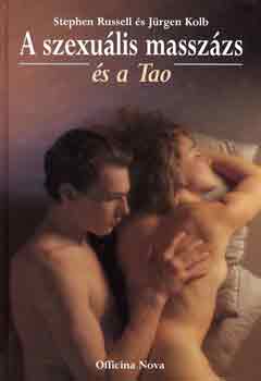 Russell-Kolb - A szexuális masszás és a Tao