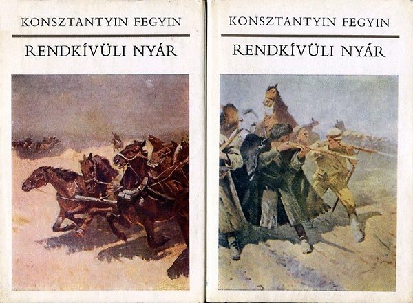 Konsztantyin Fegyin - Rendkívüli nyár I-II.