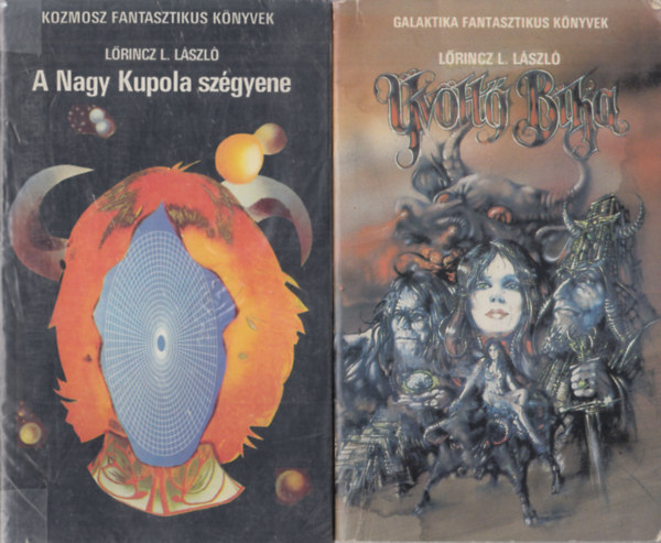 L�rincz L. L�szl� - A nagy kupola sz�gyene + �v�lt� bika (2 db)